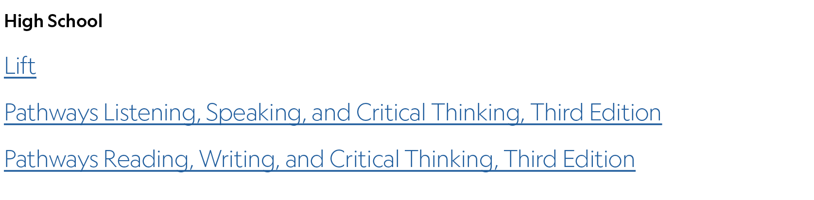 High School Lift Pathways Listening, Speaking, and Critical Thinking, Third Edition Pathways Reading, Writing, and Cr...