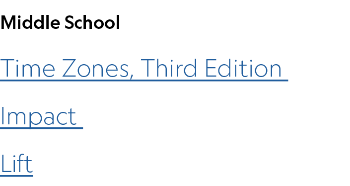Middle School Time Zones, Third Edition Impact Lift 