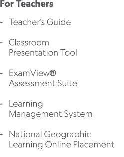 For Teachers Teacher’s Guide Classroom Presentation Tool ExamView® Assessment Suite Learning Management System Nation...