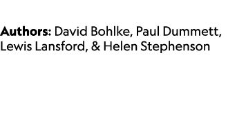  Authors: David Bohlke, Paul Dummett, Lewis Lansford, & Helen Stephenson 