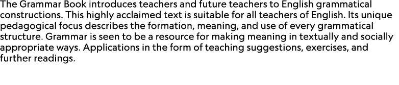 The Grammar Book introduces teachers and future teachers to English grammatical constructions. This highly acclaimed ...