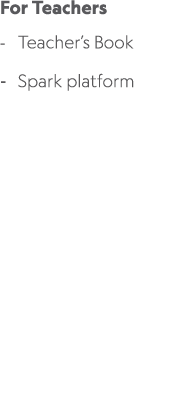 For Teachers Teacher’s Book Spark platform 