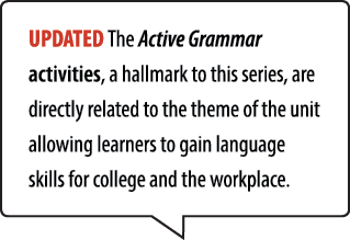 UPDATED The Active Grammar activities, a hallmark to this series, are directly related to the theme of the unit allow...