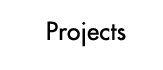 Projects