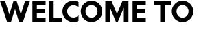 Welcome to