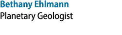 Bethany Ehlmann Planetary Geologist
