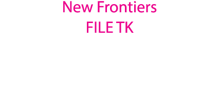 New Frontiers FILE TK