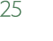 25