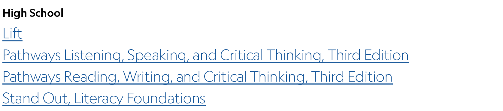 High School Lift Pathways Listening, Speaking, and Critical Thinking, Third Edition Pathways Reading, Writing, and Cr...