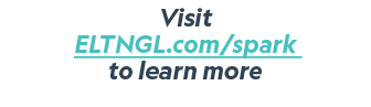 Visit ELTNGL.com/spark to learn more