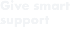 Give smart support