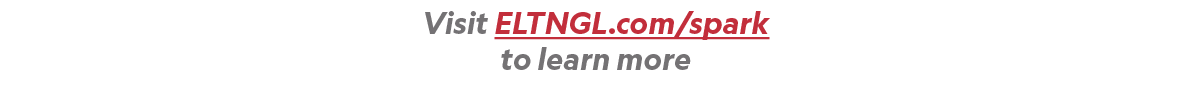 Visit ELTNGL.com/spark to learn more 