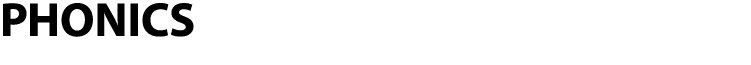 PHONICS