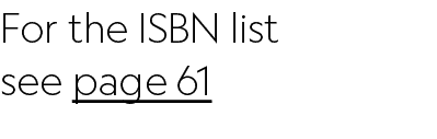 For the ISBN list see page 61