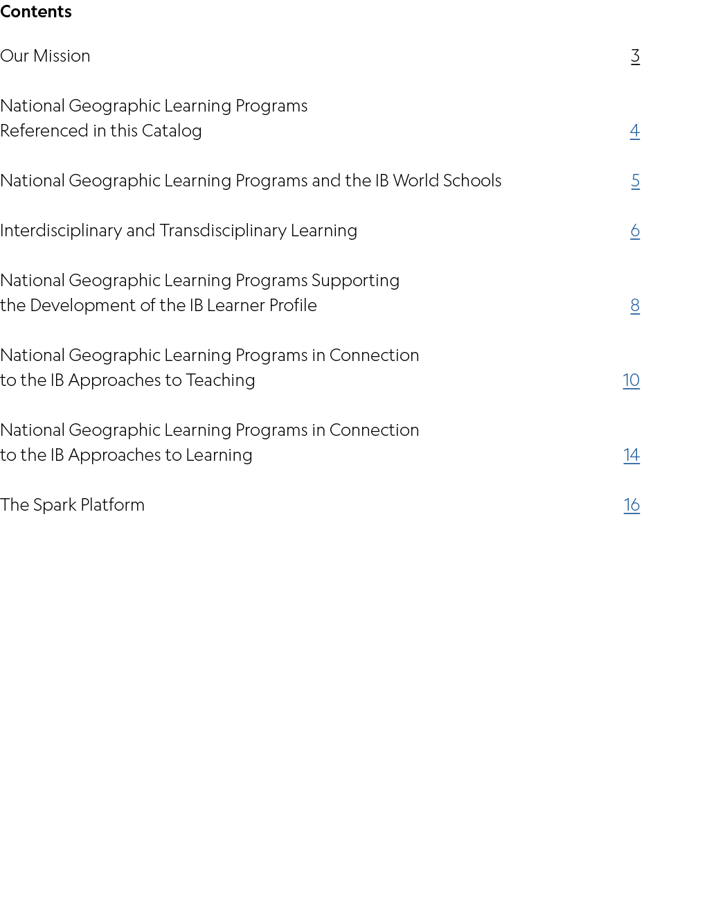 Contents Our Mission 3 National Geographic Learning Programs Referenced in this Catalog 4 National Geographic Learnin...