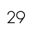 29