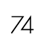 74