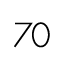 70
