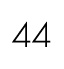 44