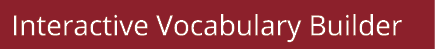 Interactive Vocabulary Builder 