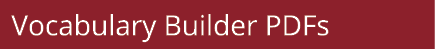 Vocabulary Builder PDFs 