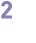 2