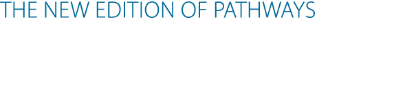 The New Edition of Pathways
