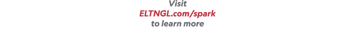 Visit ELTNGL.com/spark to learn more 