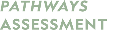 Pathways Assessment 
