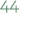 44