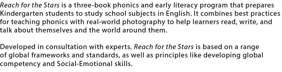 Reach for the Stars is a three book phonics and early literacy program that prepares Kindergarten students to study s...