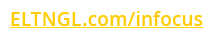 ELTNGL.com/infocus