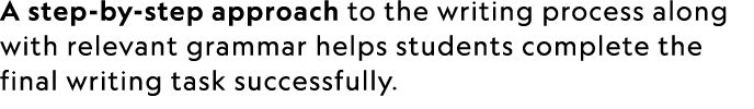 A step by step approach to the writing process along with relevant grammar helps students complete the final writing ...