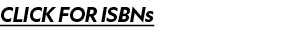 CLICK FOR ISBNs
