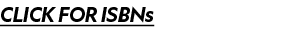 CLICK FOR ISBNs