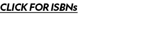CLICK FOR ISBNs