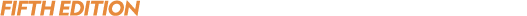 FIFTH EDITION