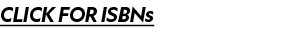 CLICK FOR ISBNs