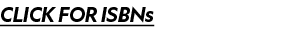 CLICK FOR ISBNs