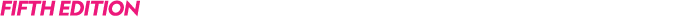 FIFTH EDITION