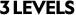 3 LEVELS