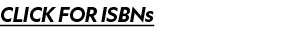 CLICK FOR ISBNs