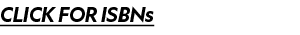 CLICK FOR ISBNs