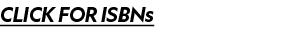 CLICK FOR ISBNs