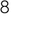 8