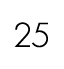 25