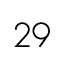 29