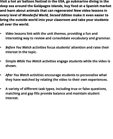 Visit a hot air balloon festival in the USA, go submarine diving in the deep sea around the Gal pagos Islands, buy fo...
