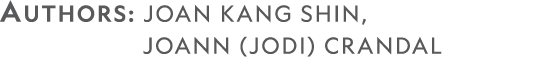 AUTHORS: joan Kang ShiN,           JoAnn (Jodi) CRANDAL 