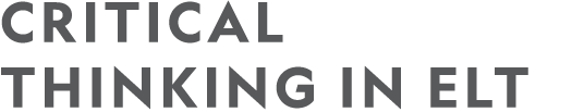 crITICAL THINKING IN ELT